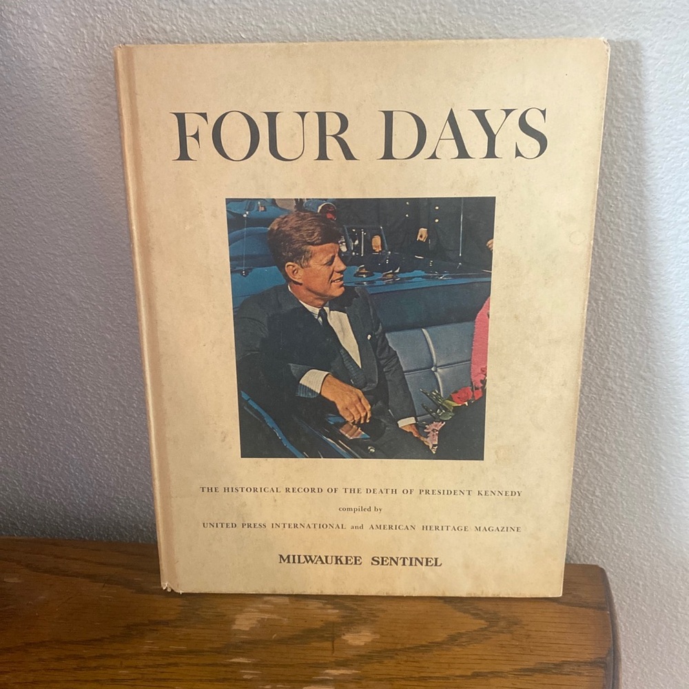 JFK 1964 Four Days The Historical Record of the Death of Book President Kennedy